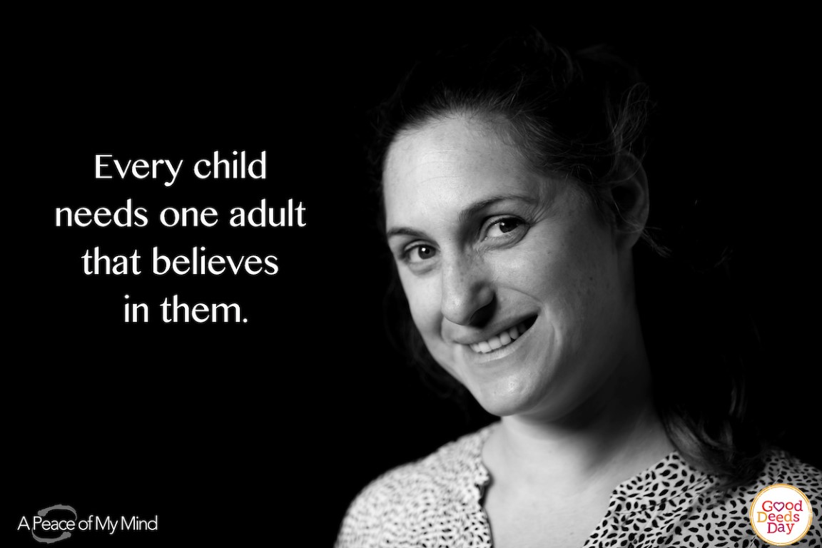 Every child needs one adult to believe in them.